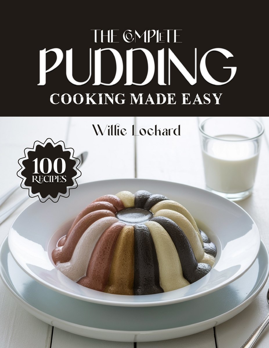The Complete Pudding Cooking Made Easy a book by Willie Lockard ...