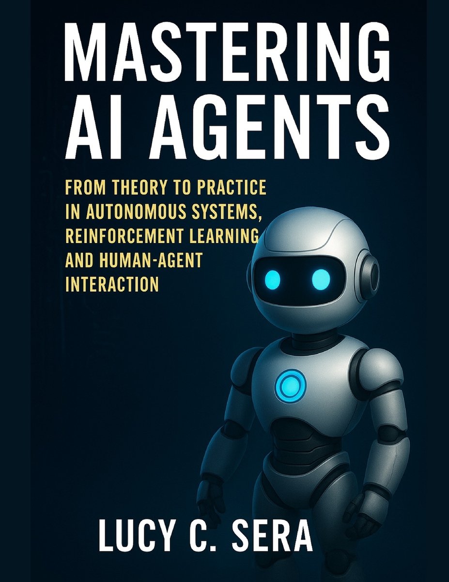 Mastering AI Agents a book by Lucy C Sera - Bookshop.org US