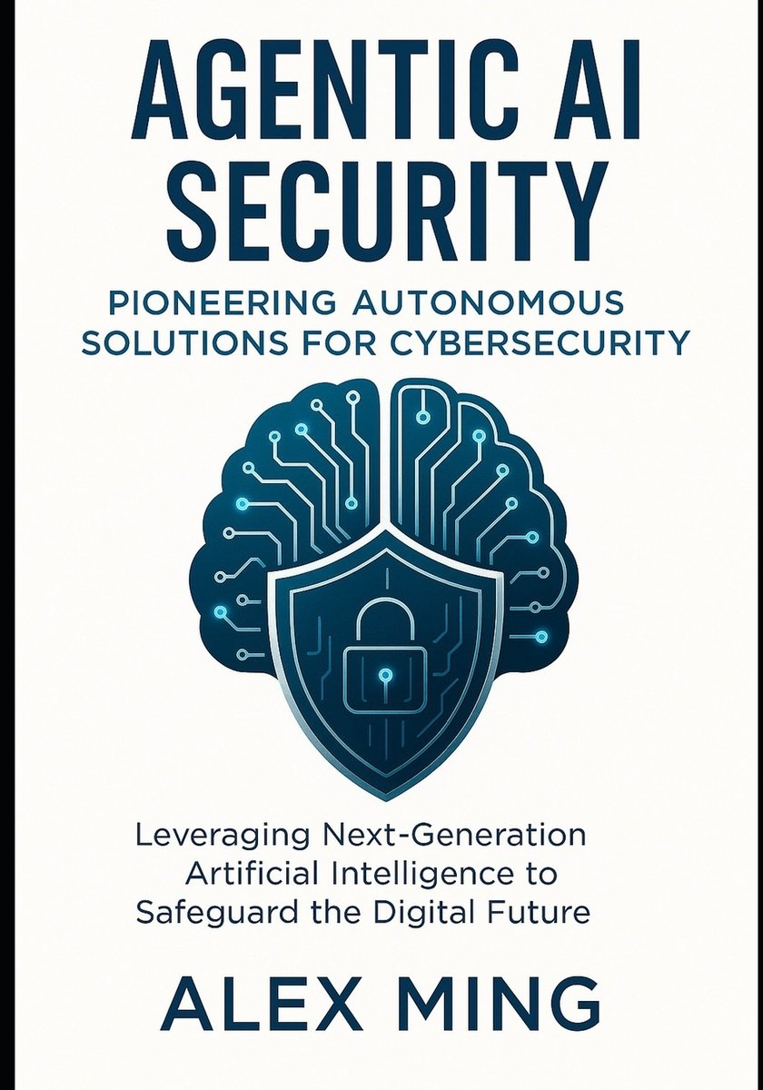 Agentic AI Security Pioneering Autonomous Solutions for Cybersecurity a ...