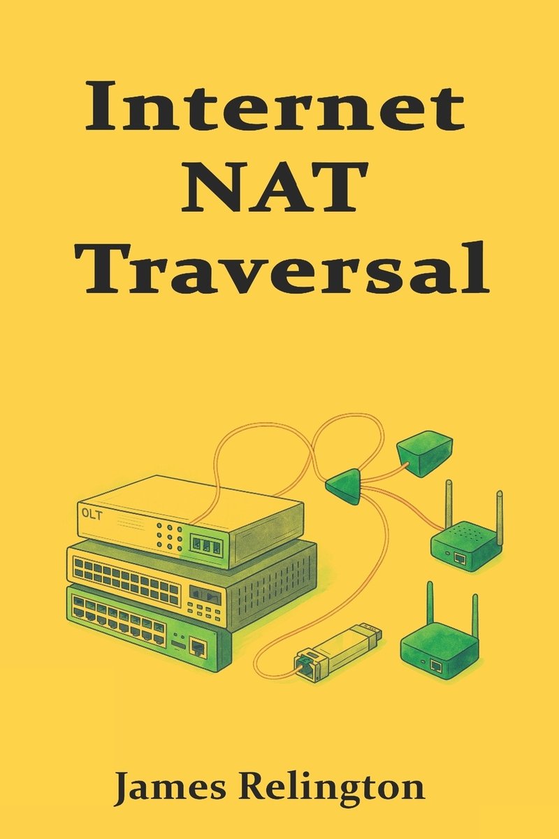 Internet NAT Traversal a book by James Relington - Bookshop.org US