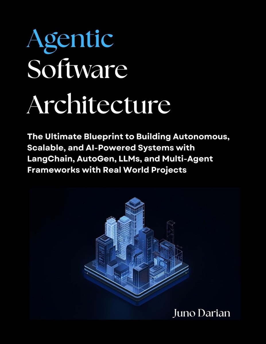 Agentic Software Architecture a book by Juno Darian - Bookshop.org US