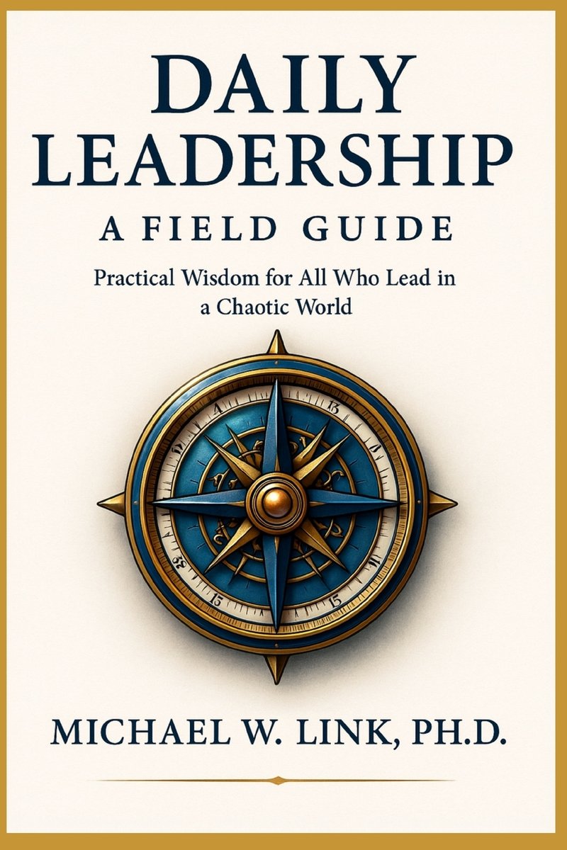 Daily Leadership a book by Michael W Link PH D - Bookshop.org US