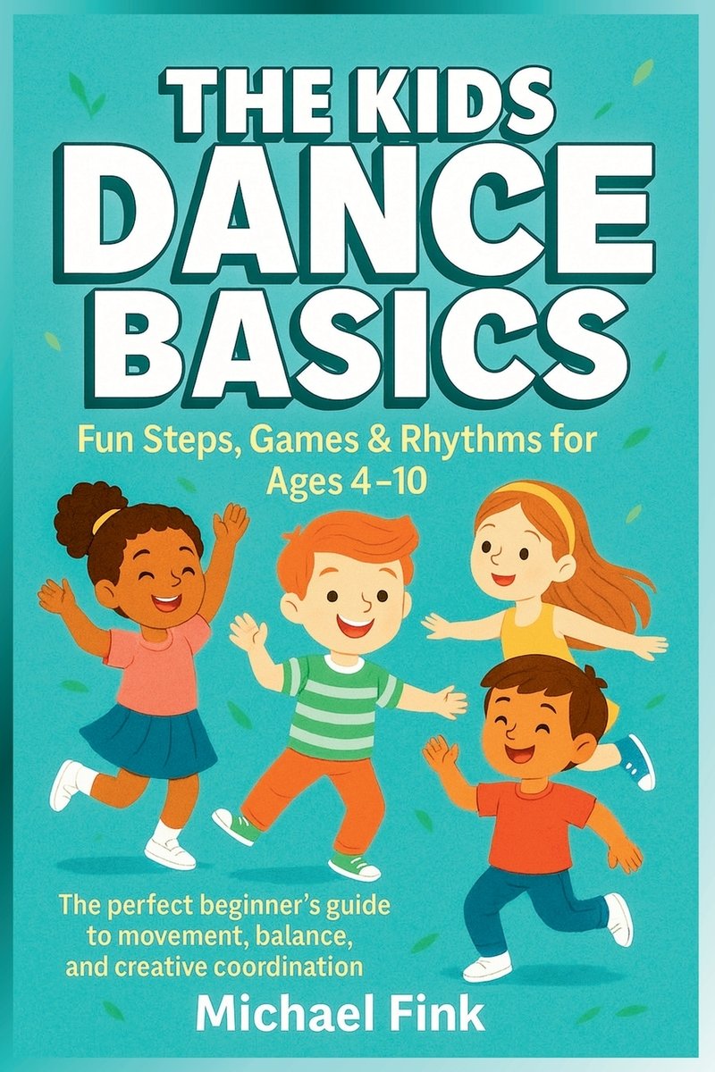 The Kids Dance Basics a book by Michael Fink - Bookshop.org US