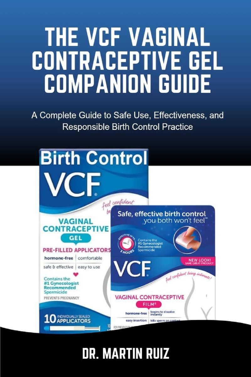 The Vcf Vaginal Contraceptive Gel Companion Guide a book by Dr Martin ...