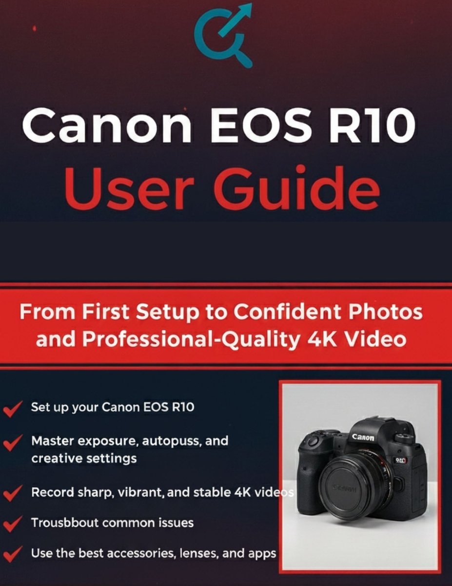 Canon EOS R10 User Guide a book by Quinn L Parker - Bookshop.org US