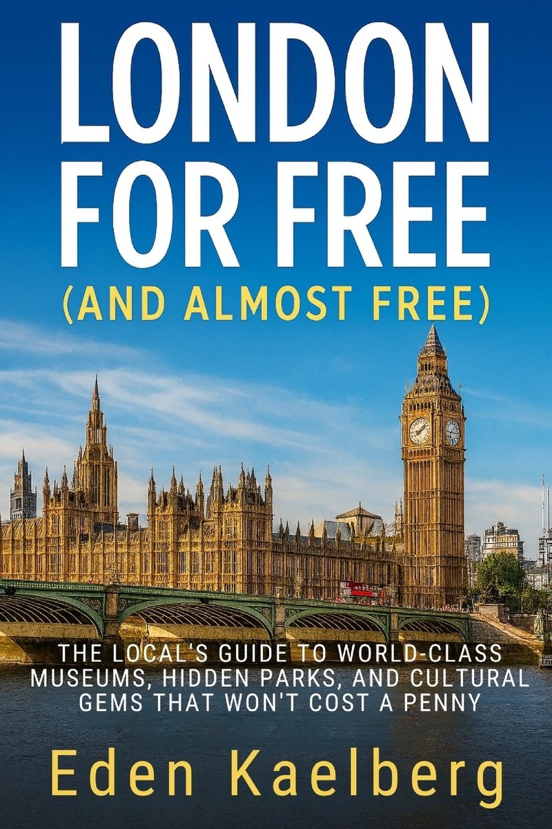 London For Free (And Almost Free) a book by Eden Kaelberg - Bookshop.org US