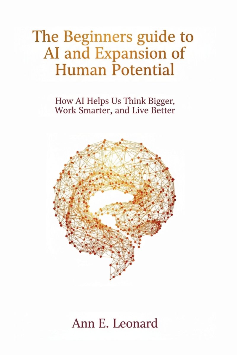 The Beginners guide to AI and Expansion of Human Potential a book by ...