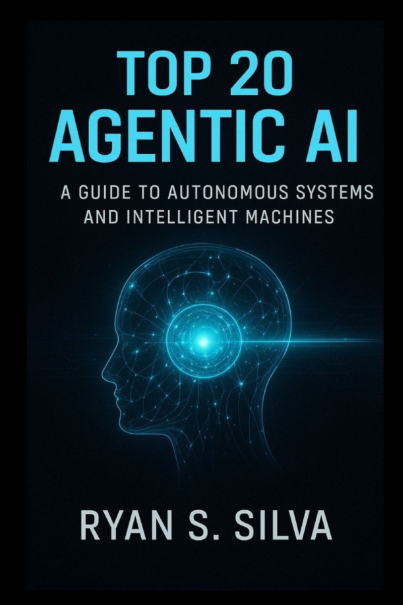 Top 20 Agentic AI a book by Ryan S Silva - Bookshop.org US