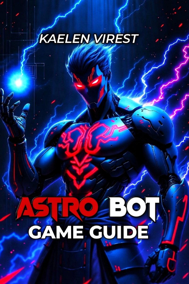 Astro Bot Game Guide a book by Kaelen Virest - Bookshop.org US
