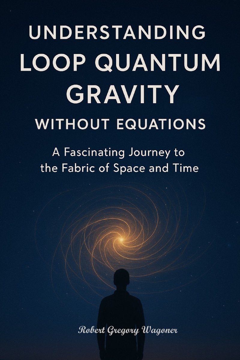 Understanding Loop Quantum Gravity Without Equations a book by Robert ...