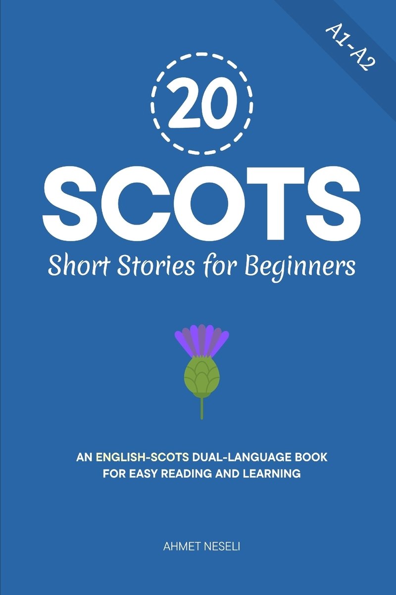 20 Scots Short Stories for Beginners a book by Ahmet Neseli - Bookshop ...