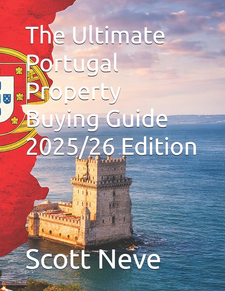 The Ultimate Portugal Property Buying Guide 2025/26 Edition a book by ...