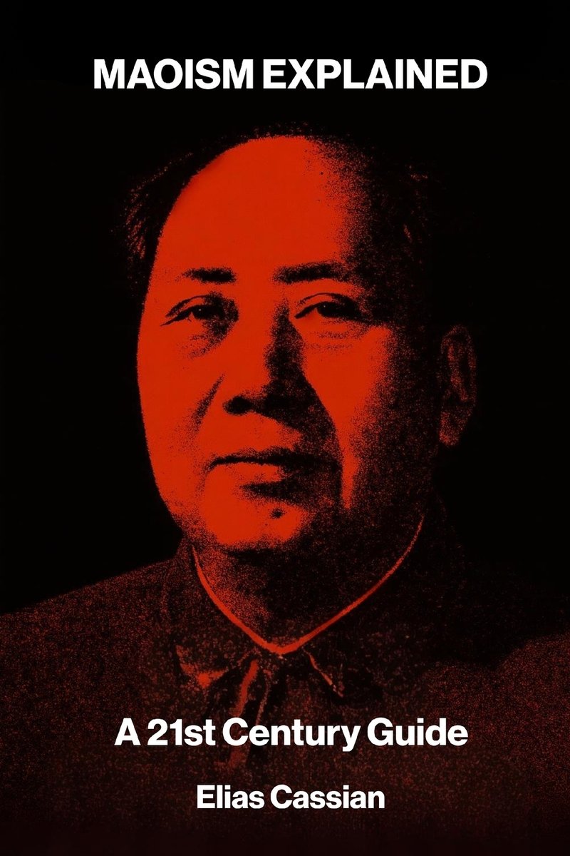 Maoism Explained a book by Elias Cassian - Bookshop.org US