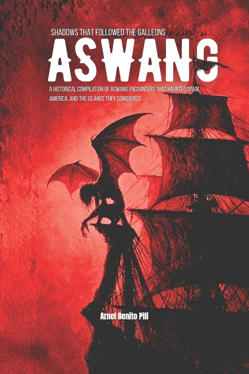 Aswang a book by Arnel Benito Conde Pili - Bookshop.org US