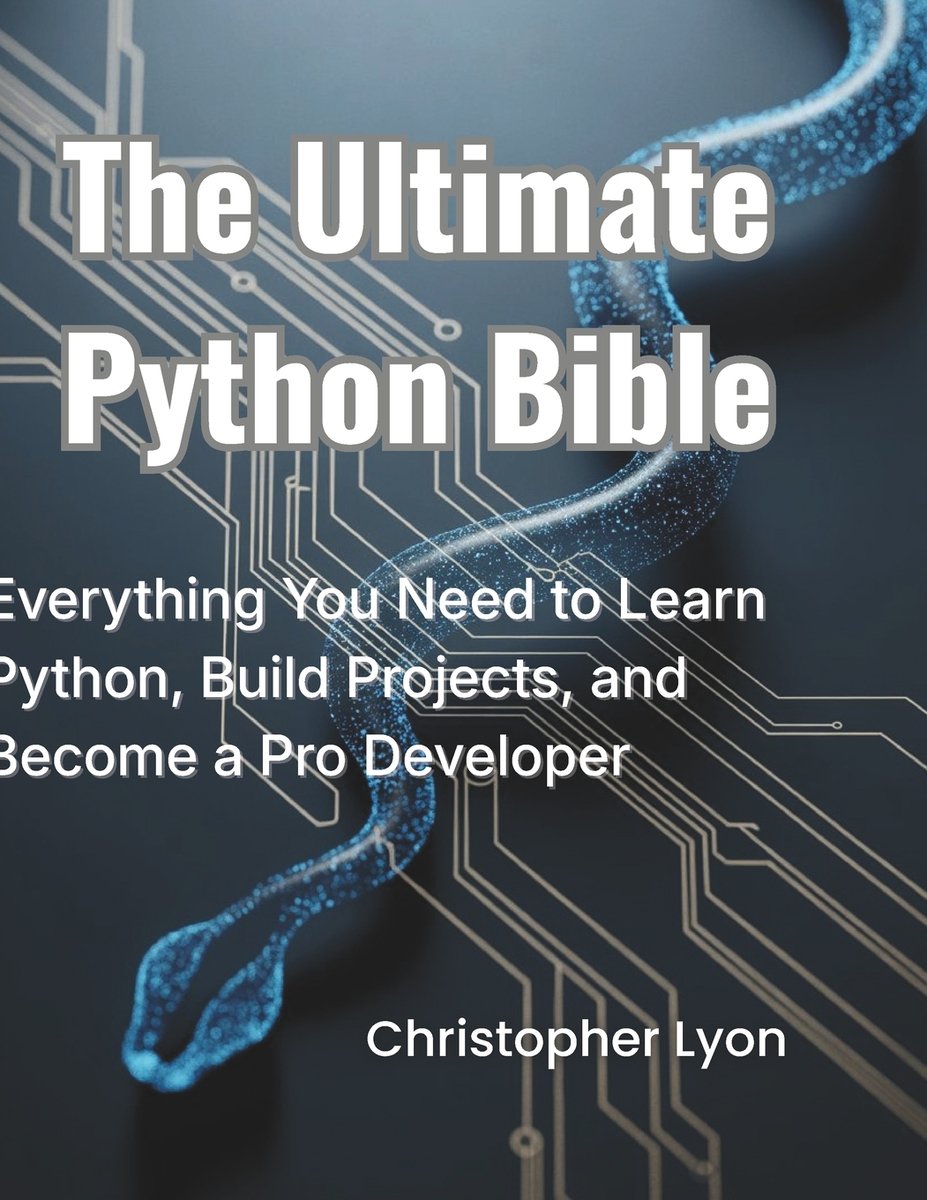 The Ultimate Python Bible a book by Christopher Lyon - Bookshop.org US