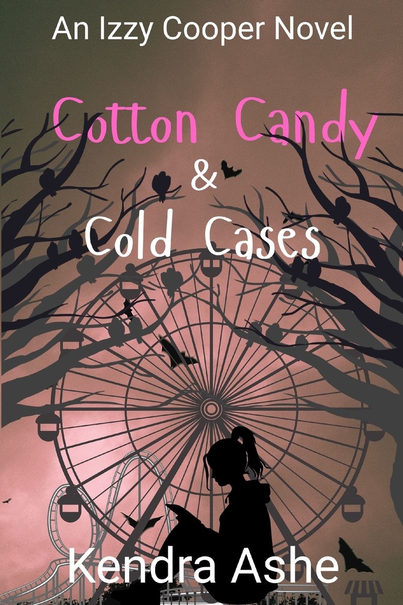 Cotton Candy & Cold Cases a book by Kendra Ashe - Bookshop.org US