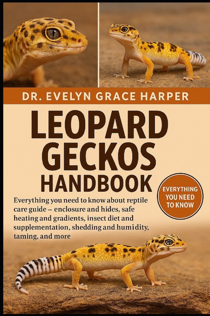 Leopard Geckos Handbook a book by Dr Evelyn Grace Harper - Bookshop.org US