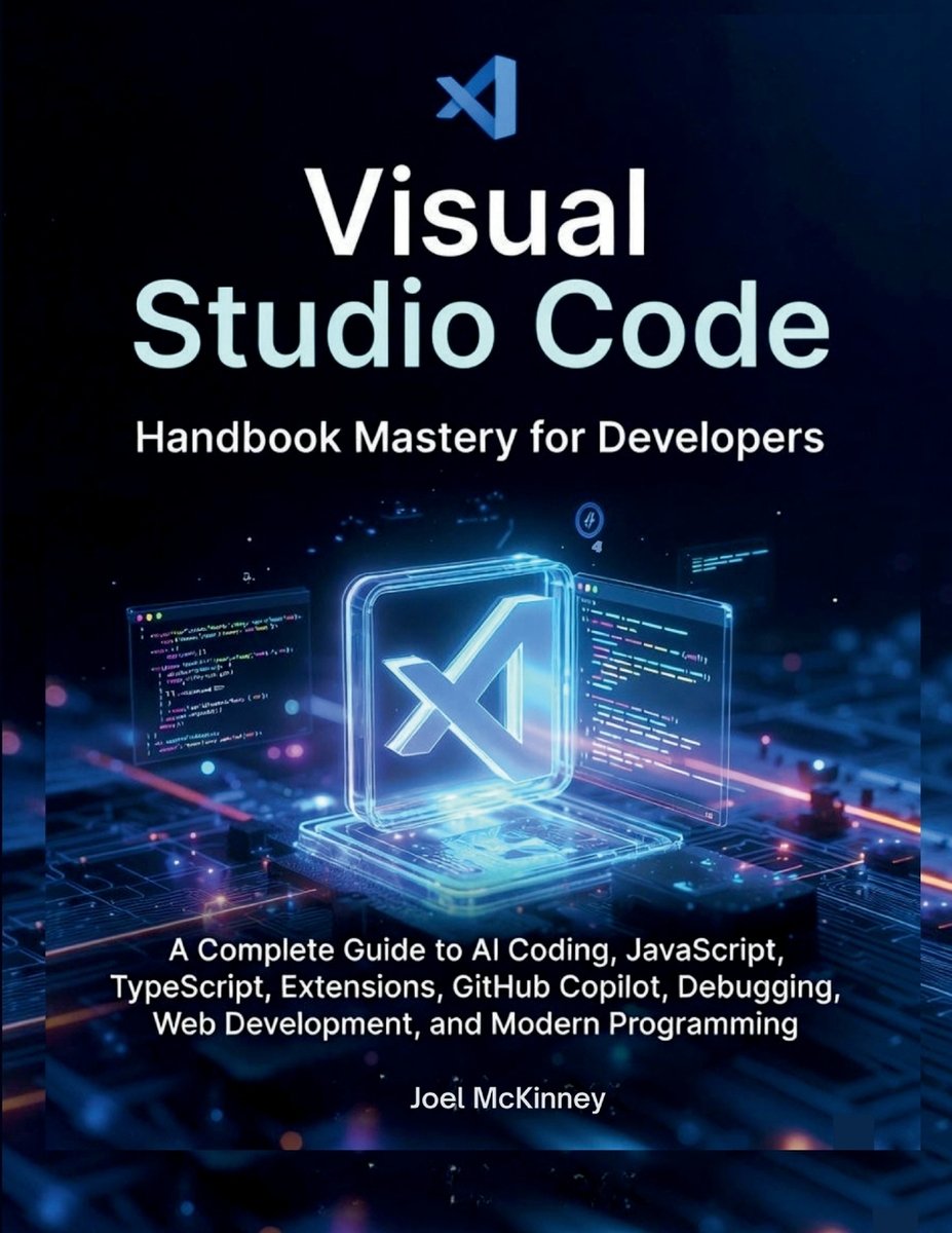 Visual Studio Code Handbook Mastery for Developers a book by Joel ...