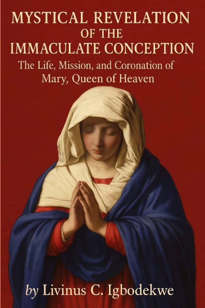 Mystical Revelation of the Immaculate Conception a book by Livinus C ...