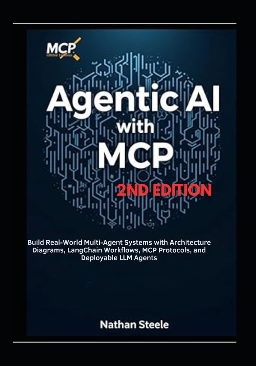 Agentic AI with MCP, Second Edition a book by Nathan Steele - Bookshop ...
