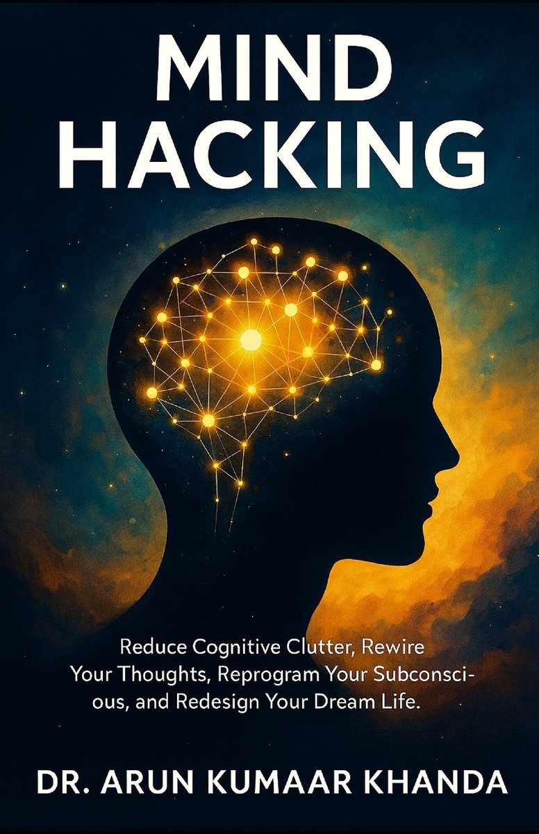 Mind Hacking a book by Arun Kumaar Khanda - Bookshop.org US