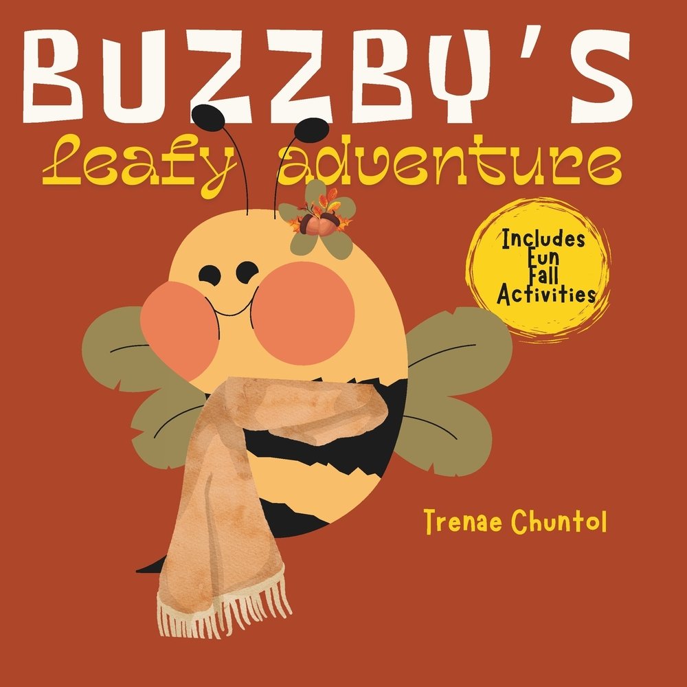 Buzzby's Leafy Adventure a book by Trenae Chuntol - Bookshop.org US