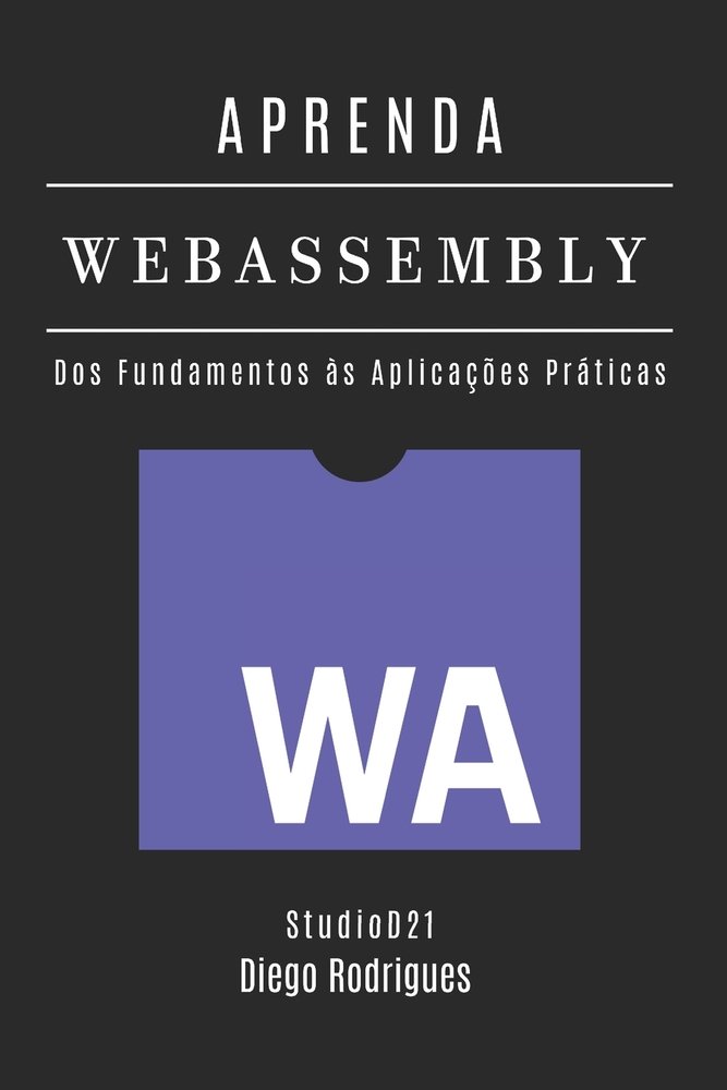 APRENDA WebAssembly a book by Studiod21 Smart Tech Content and Diego ...