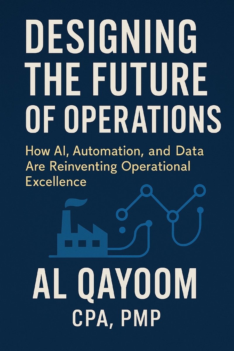 Designing the Future of Operations a book by Al Qayoom - Bookshop.org US