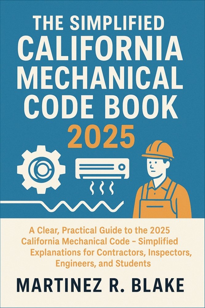Mechanical Find Code The Simplified California Mechanical Code Book 2025 a book by ...