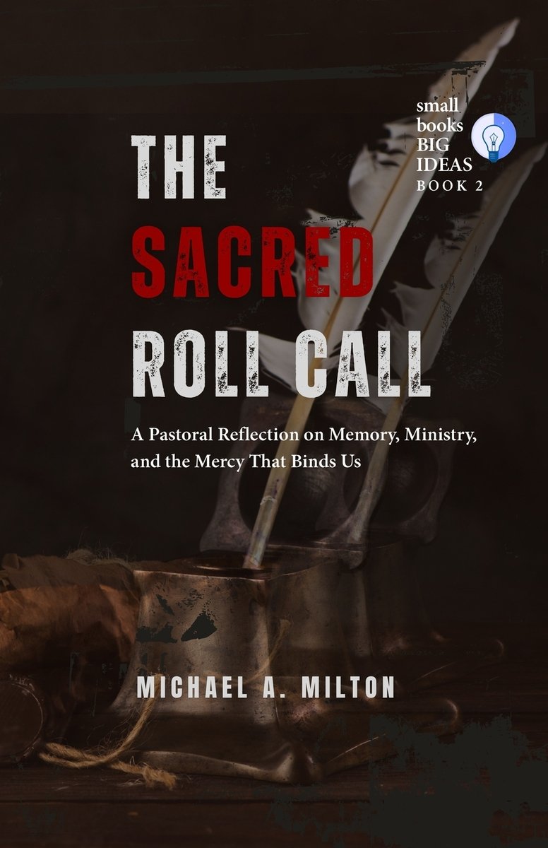 The Sacred Roll Call a book by Michael a Milton - Bookshop.org US