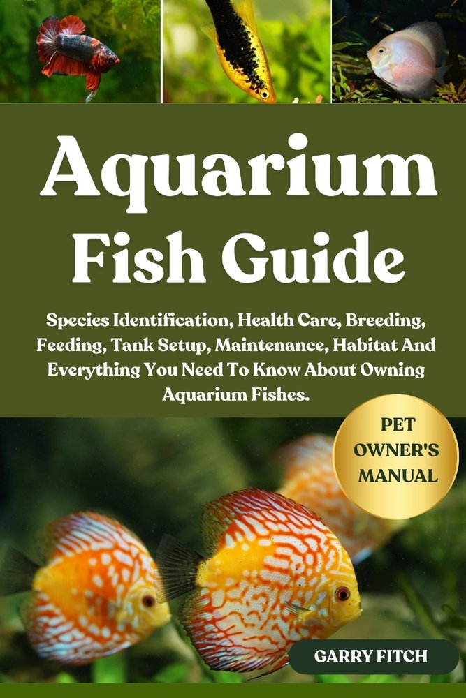 Aquarium Fish Guide a book by Garry Fitch - Bookshop.org US