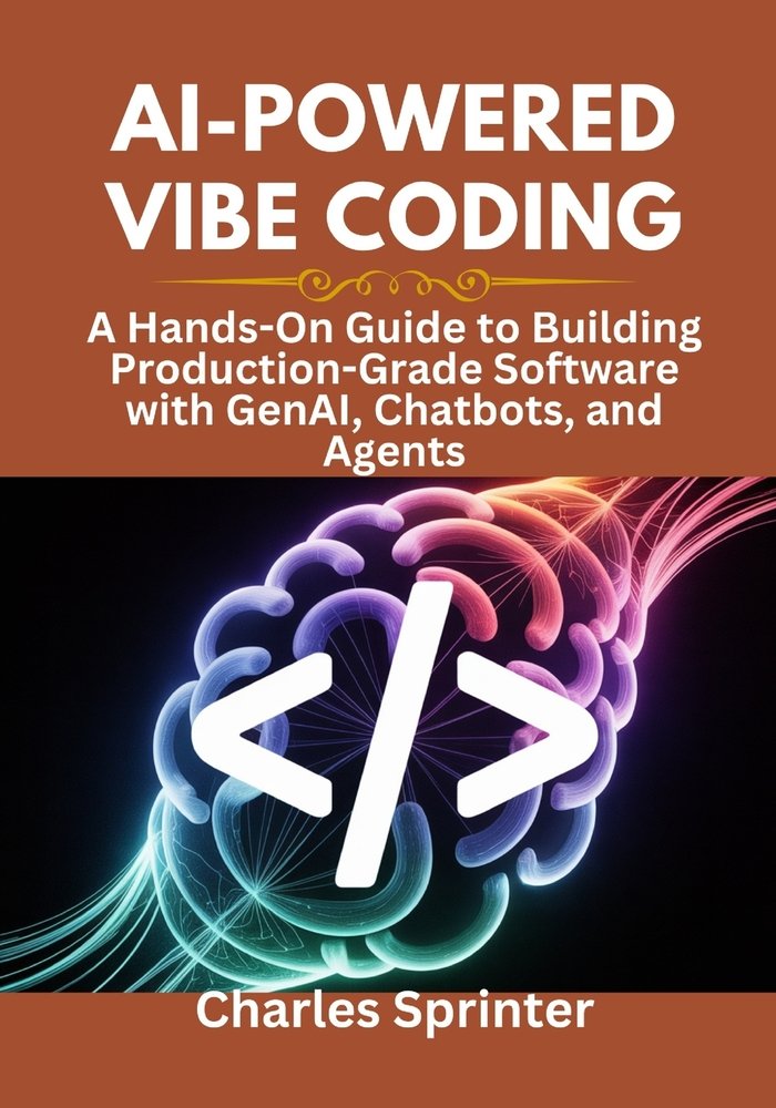 AI-Powered Vibe Coding a book by Charles Sprinter - Bookshop.org US
