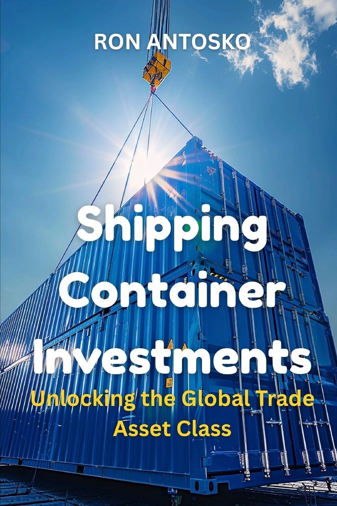 Shipping Container Investments a book by Ron Antosko - Bookshop.org US