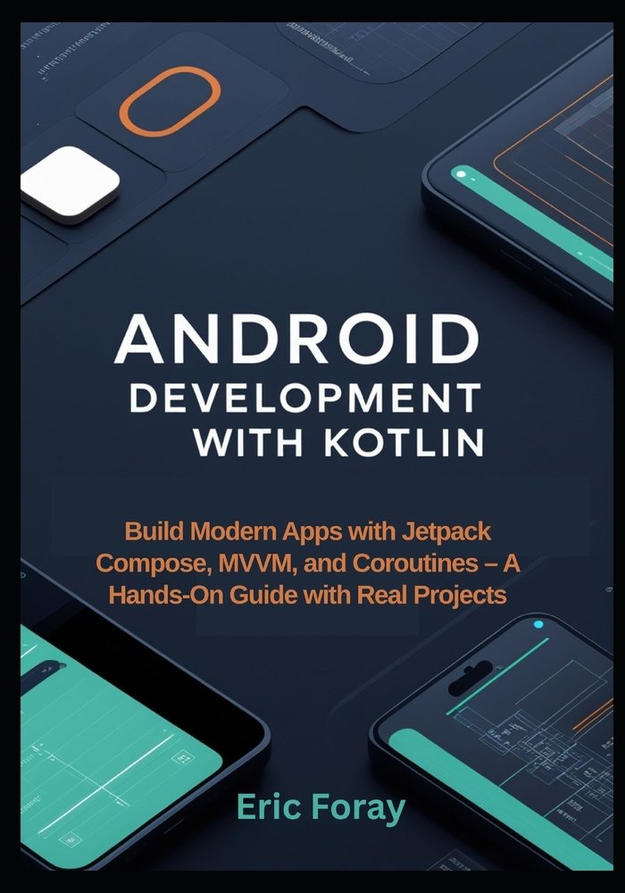 streamlining android development: a guide to html5 and... Android Development with Kotlin a book by Eric Foray - Bookshop.org US