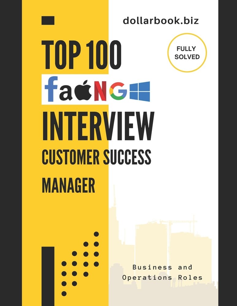 Top 100 Customer Success Manager Interview questions a book by ...