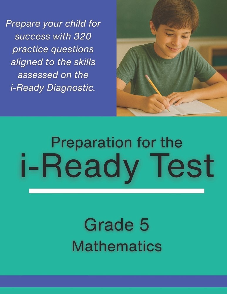 Grade 5 i-Ready Math Diagnostic Practice - 320 Problems to Prepare for ...