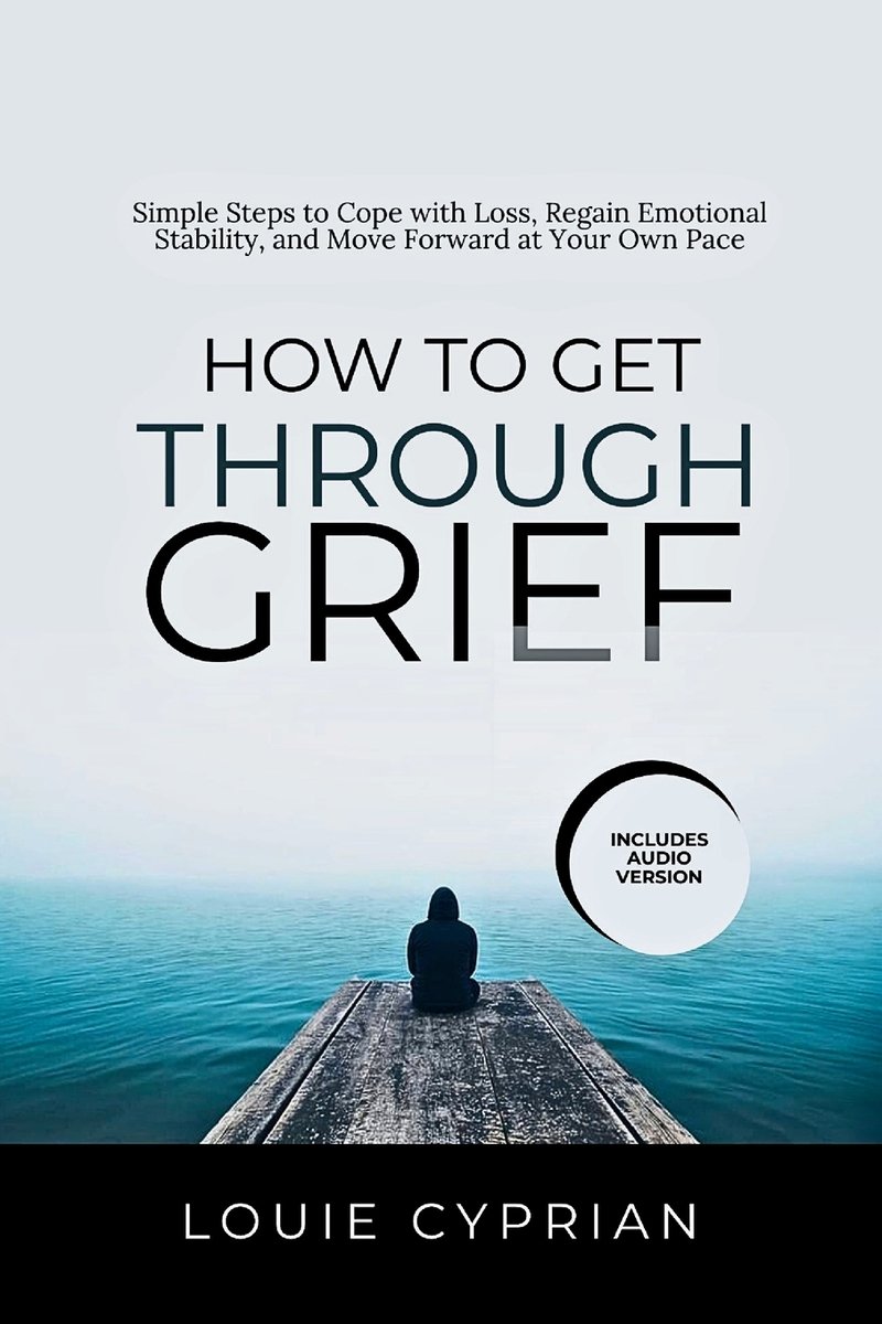 How to Get Through Grief a book by Louie Cyprian - Bookshop.org US