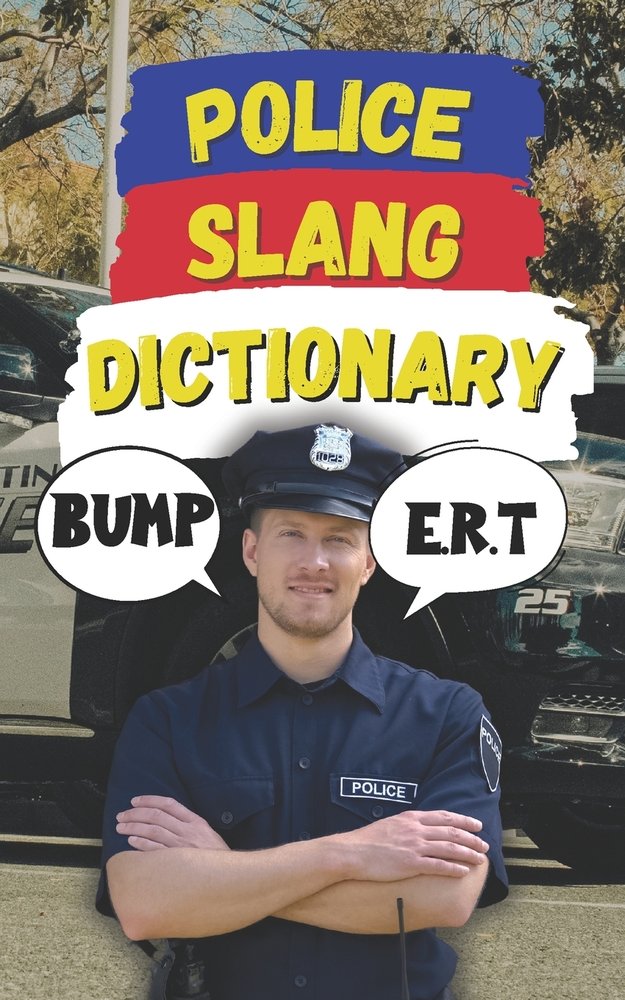 Police Slang Dictionary a book by Slang Fun - Bookshop.org US