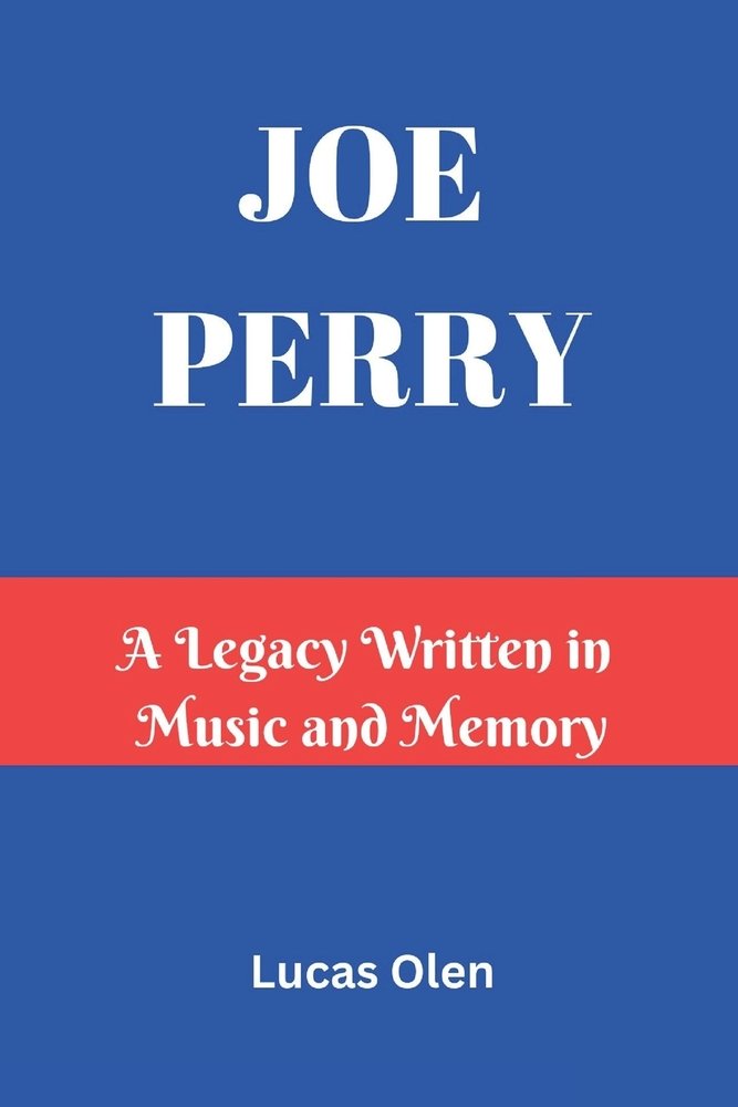 Joe Perry a book by Lucas Olen - Bookshop.org US