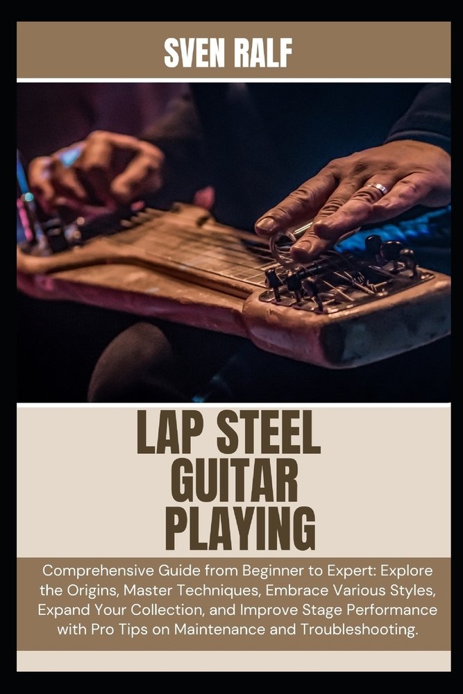 Lap Steel Guitar Playing a book by Sven Ralf - Bookshop.org US