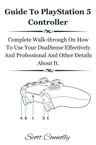 Guide To PlayStation 5 Controller: Complete Walk-through On How To Use ...