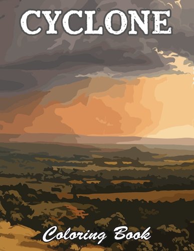 Cyclone Color In Cyclone Coloring Book: Calming and Adorable Designs for All Ages a book ...