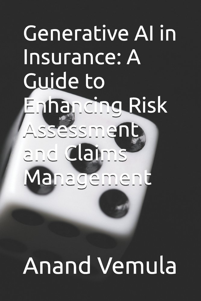 Generative AI in Insurance a book by Anand Vemula - Bookshop.org US
