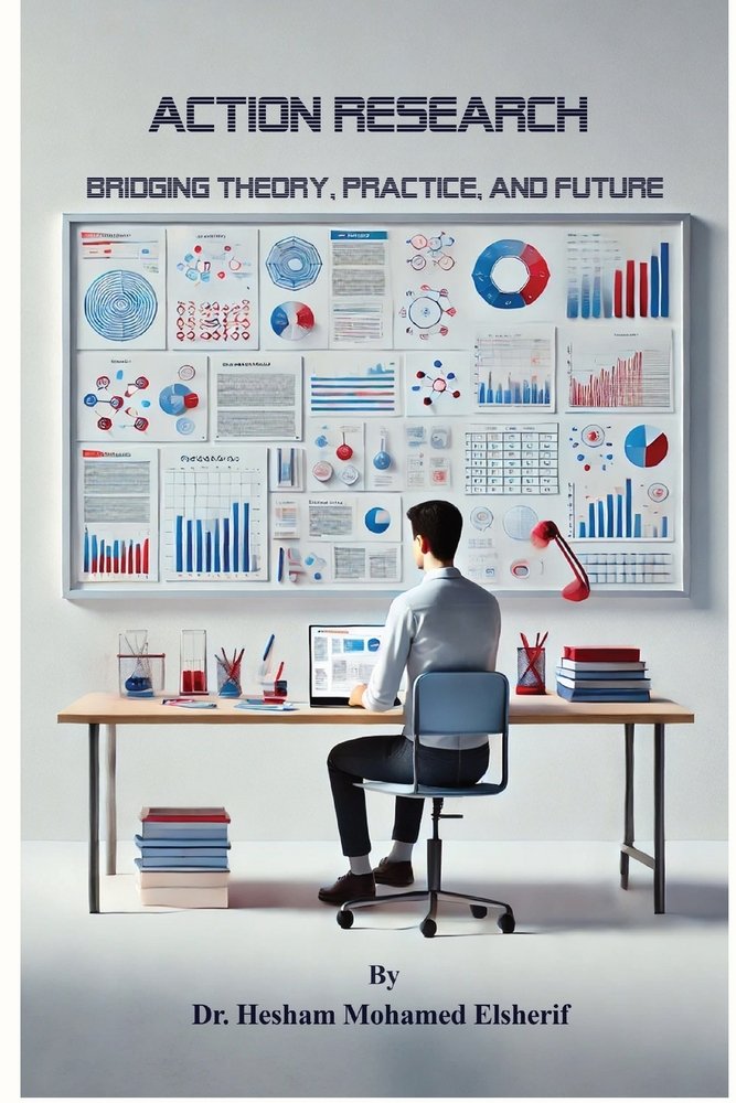 Action Research a book by Hesham Mohamed Elsherif - Bookshop.org US