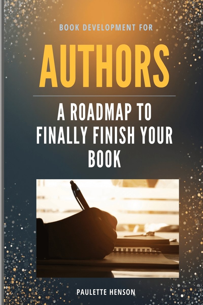 Book Development for AUTHORS a book by Paulette Henson - Bookshop.org US