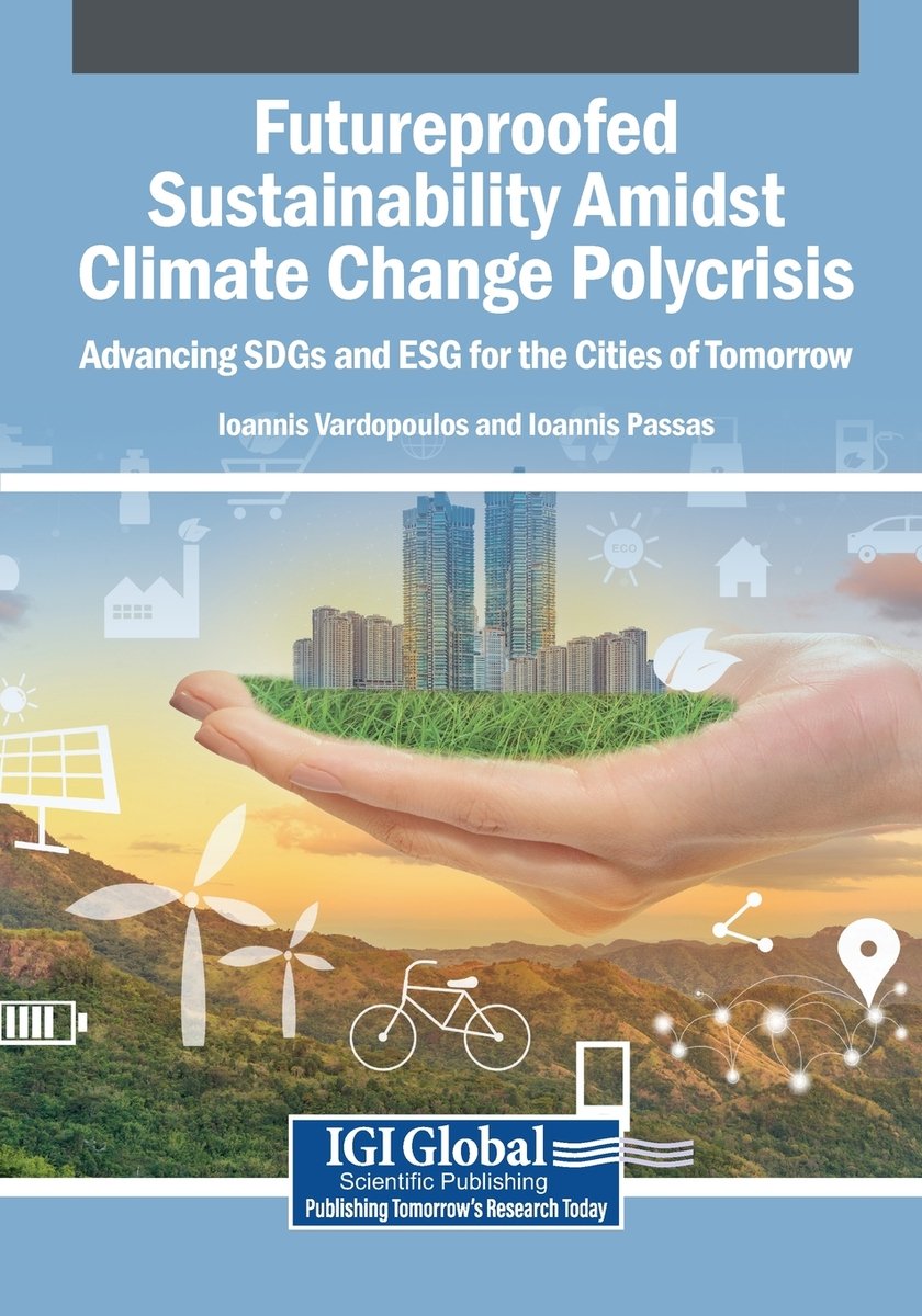 Futureproofed Sustainability Amidst Climate Change Polycrisis a book by ...