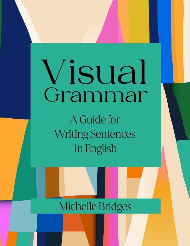 Visual Grammar a book by Michelle Bridges - Bookshop.org US