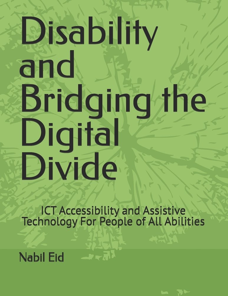 Disability and Bridging the Digital Divide a book by Nabil Eid ...