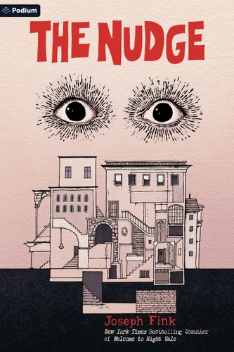 Cover of The Nudge by Joseph Fink and Jessica Hayworth