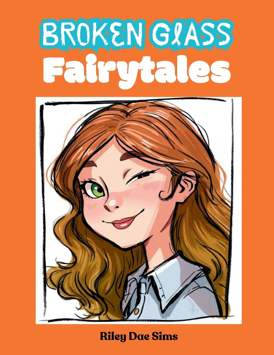 Broken Glass Fairytales a book by Riley Dae Sims - Bookshop.org US